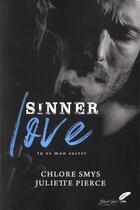 Couverture du livre « Sinner love » de Chlore Smys et Juliette Pierce aux éditions Black Ink