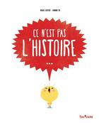 Couverture du livre « Ce n'est pas l'histoire » de Michael Escoffier et Amandine Piu aux éditions Tom Poche