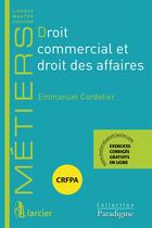 Couverture du livre « Droit commercial et droit des affaires » de Emmanuel Cordelier aux éditions Larcier