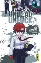 Couverture du livre « Undead unluck Tome 8 » de Yoshifumi Tozuka aux éditions Kana