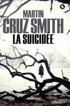 Couverture du livre « La suicidée » de Martin Cruz Smith aux éditions Calmann-levy