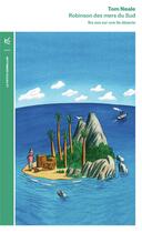 Couverture du livre « Robinson des mers du Sud ; six ans sur une île déserte » de Tom Neale aux éditions Table Ronde