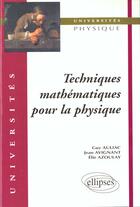 Couverture du livre « Techniques mathematiques pour la physique » de Auliac/Avignant aux éditions Ellipses