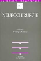 Couverture du livre « Neurochirurgie » de Decq/Keravel aux éditions Ellipses