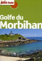 Couverture du livre « GUIDE PETIT FUTE ; CARNETS DE VOYAGE ; golfe du Morbihan » de  aux éditions Le Petit Fute