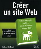 Couverture du livre « Creer un site web » de Macdonald Matthew aux éditions First Interactive
