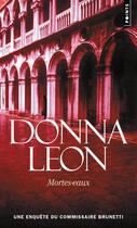 Couverture du livre « Mortes-eaux » de Donna Leon aux éditions Points