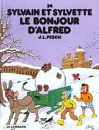 Couverture du livre « Sylvain et Sylvette T.34 ; le bonjour d'Alfred » de Jean-Louis Pesch aux éditions Lombard