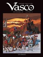 Couverture du livre « Vasco : Intégrale vol.2 : Tomes 4 à 6 » de Gilles Chaillet aux éditions Lombard