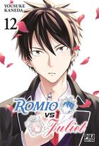 Couverture du livre « Romio VS Juliet Tome 12 » de Yousuke Kaneda aux éditions Pika