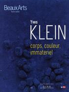 Couverture du livre « Yves klein ; corps, couleur, immatériel » de  aux éditions Beaux Arts Editions