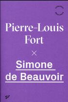 Couverture du livre « Simone de Beauvoir » de Pierre-Louis Fort aux éditions Pu De Vincennes