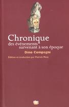 Couverture du livre « Chronique des évènements survenant à son époque » de Dino Compagni aux éditions Uga Éditions