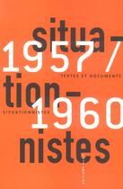 Couverture du livre « Textes et documents situationnistes ; 1957-1960 » de Gerard Berreby aux éditions Allia