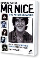 Couverture du livre « Mr Nice, une autobiographie » de Howard Marks aux éditions Mama