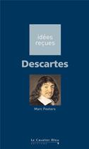 Couverture du livre « Descartes » de Marc Peeters aux éditions Le Cavalier Bleu