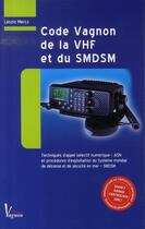 Couverture du livre « Code vagnon de la vhf et du smdsm » de Laszlo Mercz aux éditions Vagnon