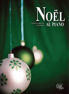 Couverture du livre « Noël au piano » de Musique Traditionnelle aux éditions Publications Chant De Mon Pays