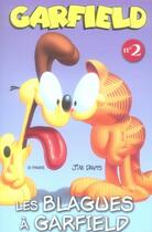 Couverture du livre « Les blagues à Garfield t.2 » de Jim Davis aux éditions Presses Aventure