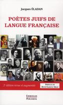 Couverture du livre « Poètes juifs de langue française (2e édition) » de Jacques Eladan aux éditions Courcelles