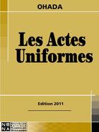 Couverture du livre « OHADA ; actes uniformes » de  aux éditions Nouvelles Editions Numeriques Africaines