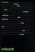 Couverture du livre « Criticat n 12 - quand l'architecture expose et s'expose - automne 2013 » de  aux éditions Criticat