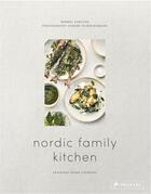 Couverture du livre « Nordic family kitchen » de Mikkel Karstad aux éditions Prestel