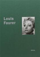 Couverture du livre « Louis Faurer » de Agnes Sire aux éditions Steidl