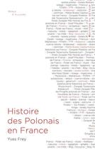 Couverture du livre « Histoire des Polonais en France » de Yves Frey aux éditions Editions Du Detour