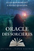 Couverture du livre « Oracle des Sorcières » de Petit Chaudron aux éditions Thebookedition.com