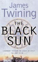 Couverture du livre « The black sun » de James Twining aux éditions Harper Collins Uk