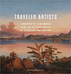 Couverture du livre « Traveler artists ; landscapes of Latin America » de  aux éditions Dap Artbook