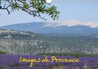 Couverture du livre « Images de provence calendrier mural 2018 din a4 horizontal - images de la beaute de la prov » de Bast G aux éditions Calvendo