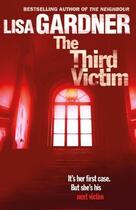 Couverture du livre « The Third Victim » de Lisa Gardner aux éditions Orion Digital