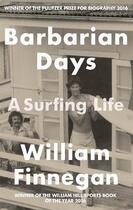 Couverture du livre « BARBARIAN DAYS - A SURFING LIFE » de William Finnegan aux éditions Hachette