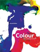 Couverture du livre « Colour how to use colour in art and design (2nd edition) » de Anderson aux éditions Laurence King