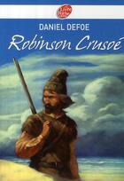 Couverture du livre « Robinson Crusoé » de Daniel Defoe aux éditions Le Livre De Poche Jeunesse