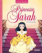 Couverture du livre « Princesse Sarah Tome 3 : un vrai miracle » de Frances Hodgson Burnett aux éditions Larousse