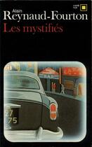 Couverture du livre « Les Mystifiés » de Reynaud-Fourton A. aux éditions Gallimard