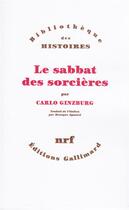 Couverture du livre « Le sabbat des sorcières » de Carlo Ginzburg aux éditions Gallimard
