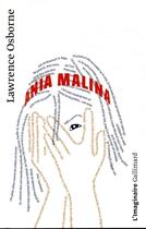 Couverture du livre « Ania Malina » de Lawrence Osborne aux éditions Gallimard