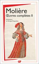 Couverture du livre « Oeuvres complètes Tome 2 » de Moliere aux éditions Flammarion