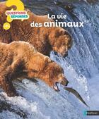 Couverture du livre « La vie des animaux » de Belinda Weber aux éditions Nathan