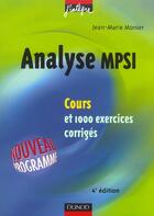 Couverture du livre « ANALYSE ; COURS ET 1 000 EXERCICES CORRIGES (4e édition) » de Jean-Marie Monier aux éditions Dunod