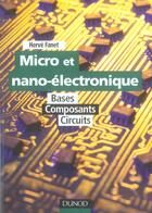 Couverture du livre « Micro et nano-electronique - bases - composants - circuits » de Herve Fanet aux éditions Dunod