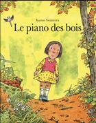 Couverture du livre « Le piano des bois » de Kazuo Iwamura aux éditions Ecole Des Loisirs