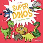 Couverture du livre « Super dinos et autres animaux disparus » de Halfbob aux éditions Fleurus