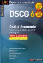 Couverture du livre « Oral d'économie ; master DSCG 6 ; manuel et entraînement (édition 2008/2009) » de Dominique Plihon aux éditions Foucher