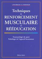 Couverture du livre « Techniques de renforcement musculaire en reeducation » de Steininger/Buchbauer aux éditions Maloine