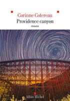 Couverture du livre « Providence canyon » de Corinne Cotereau aux éditions Albin Michel